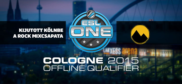 ESL One Cologne offline kvalifikáció: kijutott a ROCK mixcsapata!